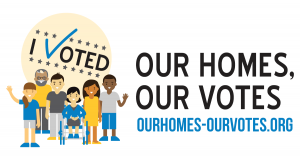 Our Homes Our Votes