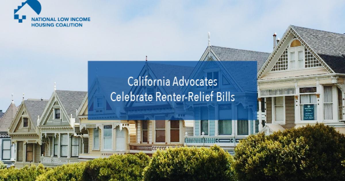 California Advocates Celebrate Renter-Relief Bills | National Low ...