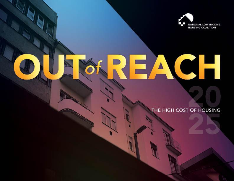 NLIHC Releases Out of Reach 2025: The High Cost of Housing | National ...
